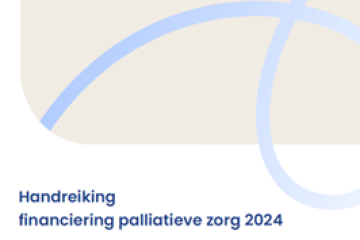 Handreiking financiering palliatieve zorg 2024 gepubliceerd